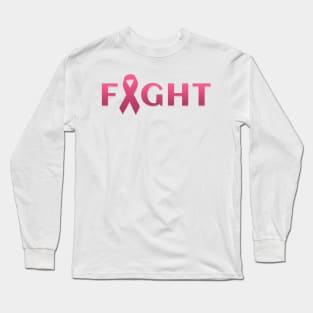 Breast cancer FIGHT Long Sleeve T-Shirt